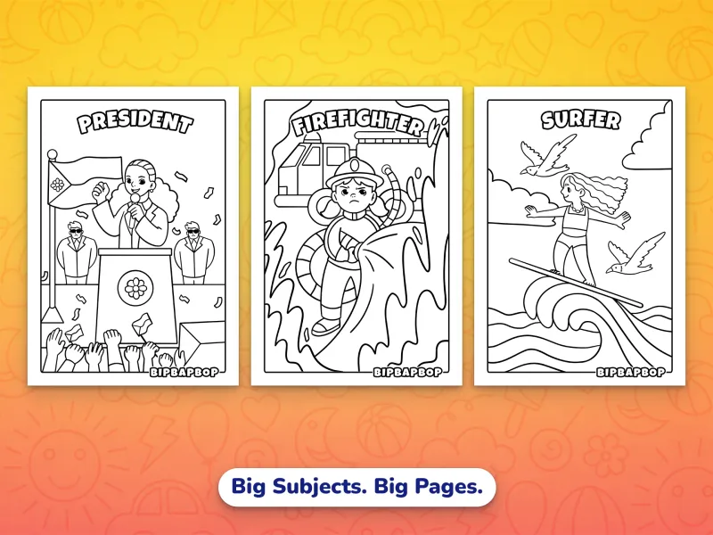 Portrait big-dream career coloring pages for girls — a president making a speech to a crowd, a firefighter putting out a blaze, a surfer riding a huge wave